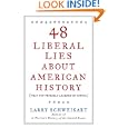 48 Liberal Lies About American History: (That You Probably Learned in School)