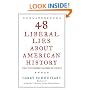 48 Liberal Lies About American History: (That You Probably Learned in School)