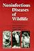 Non-Infectious Diseases of Wildlife
