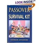 Click here to buy Passover Survival Kit: Revised Edition by  Shimon Apisdorf.