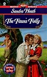 The Faun's Folly (Regency Romance, Signet)