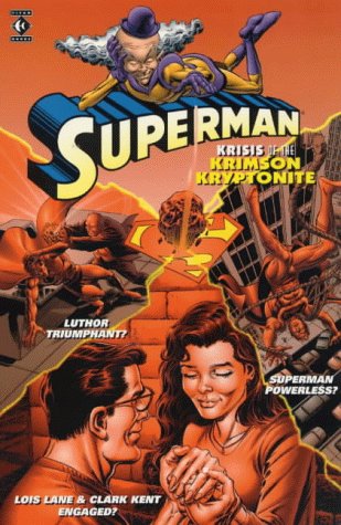 City Travel Guides Discounted  Books : Superman: Krisis of the Krimson Kryptonite (Superman)