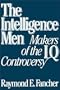 The Intelligence Men: Makers of the I.Q. Controversy