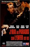 Revue TF1 Vidéo  / J'irai au paradis car l'enfer est ici