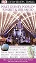 Walt Disney World Resort and Orlando (DK Eyewitness Travel Guide)