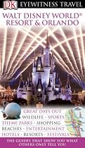 Walt Disney World Resort and Orlando (DK Eyewitness Travel Guide)
