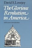 The Glorious Revolution in America