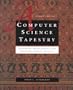 A Computer Science Tapestry : Exploring Computer Science with C