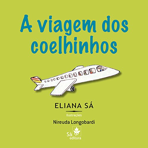 A viagem dos coelhinhos (Babybooks) (Portuguese Edition)