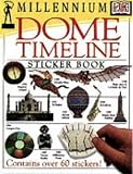 Books : Millennium Dome Timeline Sticker Book (DK Millennium Range)
