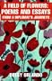 A Field of Flowers: Poems and Essays from a Diplom