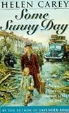 Some Sunny Day (London at war)