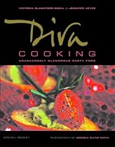 Diva Cooking: Unashamedly Glamorous Party Food (Mitchell Beazley Food)