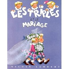 Les Tripl�s et le mariage