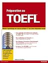 Pr&eacute;paration au TOEFL : Avec 1 CD-ROM (5CD audio)