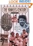 Yankees Century: Voices and Memories of the Pinstripe Past