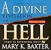 Search : A Divine Revelation Of Hell: Time Is Running Out!