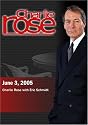 Charlie Rose with Eric Schmidt (June 3, 2005)