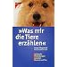 Telepathische Tierkommunikation I