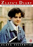 Zlata's Diary: A Child's Life in Wartime SarajevoRevised Edition