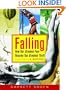 Falling: How Our Greatest Fear Became Our Greatest Thrill--A History