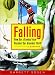 Book Falling: How Our Greatest Fear Became Our Greatest Thrill--A History