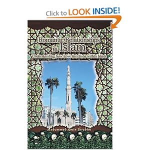 Romantic Relationships in Islam: Understanding how Love functions within Islam