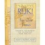 Intuitive Reiki for Our Times: Essential Techniques for Enhancing Your Practice