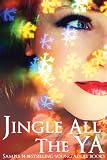 Jingle all the YA (Sample 14 YA Books)