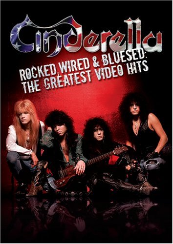 Cinderella: Rocked, Wired and Bluesed - The Greate