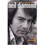 Neil Diamond: The Biography