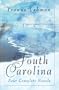 South Carolina: Southern Gentleman/After the Storm/Somewhere a Rainbow/Catch of a Lifetime (Heartsong Novella Collection)