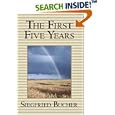 The First Five Years by Siegfried Bucher