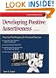 Developing Positive Assertiveness, Third Edition: Practical Techniques for Personal Success (Fifty-Minute Series)