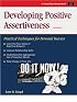 Crisp: Developing Positive Assertiveness, Third Edition: Practical Techniques for Personal Success (Fifty-Minute Series.)