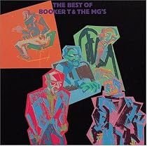The Best Of Booker T. & The MG's