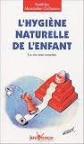 L hygiène naturelle de l enfant : La vie sans couches