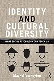 Identity and cultural diversity : what social psychology can teach us