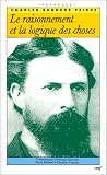 Le Raisonnement et la Logique des choses - Les Conf�rences de Cambridge (1898)