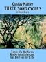 Three Song Cycles in Vocal Score: Songs of a Wayfarer, Kindertotenlieder and Das Lied Von Der Erde (Dover Song Collections)