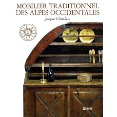 Mobilier traditionnel des Alpes Occidentales