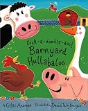 Cock-a-doodle-doo! Barnyard Hullabaloo