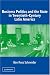 Business Politics and the State in Twentieth-Century Latin America