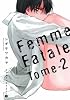 ファムファタル~運命の女 2 (電撃コミックス)