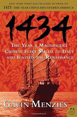 1434: The Year a Magnificent Chinese Fleet sailed to Italy and Ignited the Renaissance