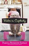 Babes in Captivity