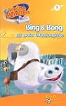 Kleine Planeten - Bing & Bong auf gro...