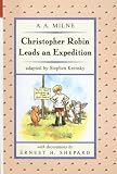 Christopher Robin Leads an Expedition