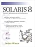 Solaris 8 System Administrator's Reference (2 Volume Set)