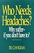 Book Who Needs Headaches
